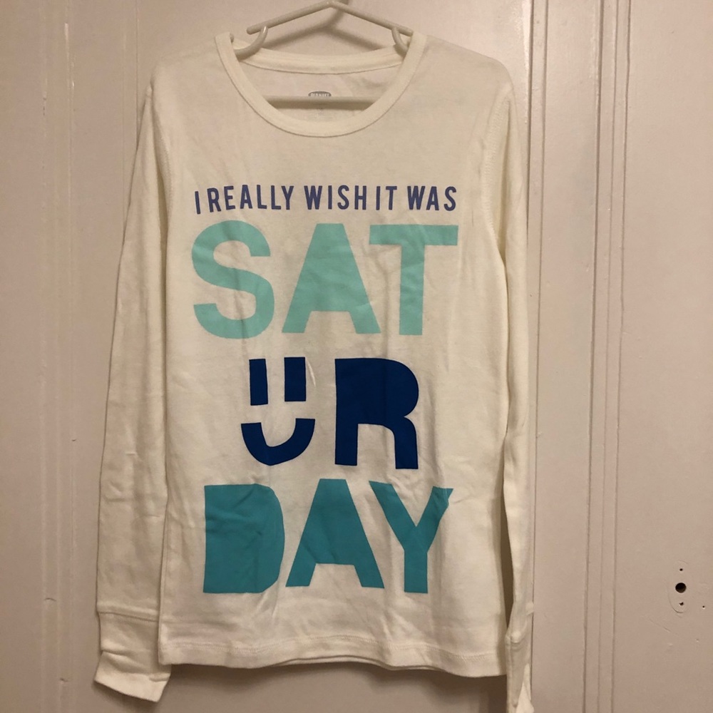 “I Really Wish it Was Saturday” Long Sleeve Shirt
